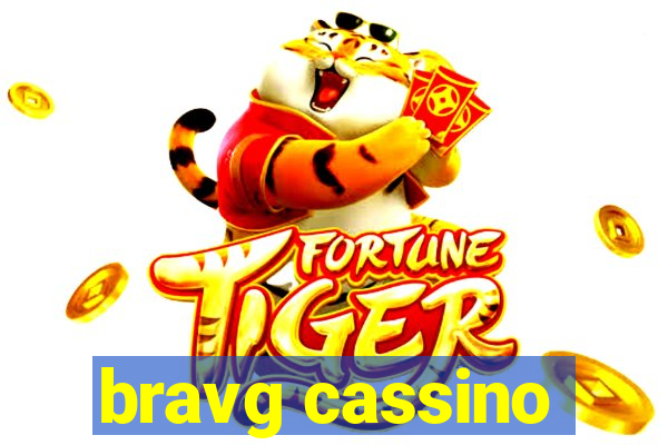 bravg cassino